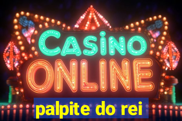 palpite do rei
